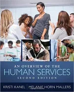 An Overview Of The Human Services by Kristi Kanel, Melanie Horn-Mallers - Image 1