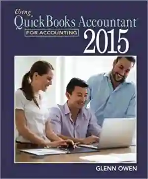 Cover of Using QuickBooks Accountant 2015 For Accounting (With QuickBooks CD-ROM) by Glenn Owen
