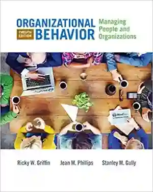 Cover of Organizational Behavior: Managing People And Organizations by Ricky W. Griffin, Jean M. Phillips, Stanley M. Gully