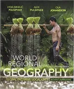World Regional Geography Without Subregions: Global Patterns, Local Lives by Lydia Mihelic Pulsipher, Alex Pulsipher - Image 1