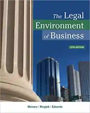 Cover of The Legal Environment Of Business by Roger E. Meiners, Al H. Ringleb, Frances L. Edwards