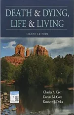 Death And Dying, Life And Living by Charles A. Corr, Donna M. Corr, Kenneth J. Doka - Image 1