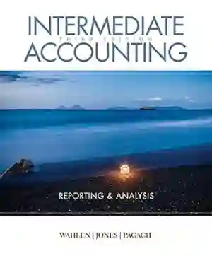 Cover of Intermediate Accounting: Reporting And Analysis by James M. Wahlen, Jefferson P. Jones, Donald Pagach