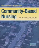 Community-Based Nursing: An Introduction by Melanie McEwen PhD RN, Bridgette Pullis PhD RN - Image 1