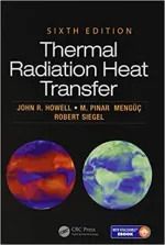 Thermal Radiation Heat Transfer by John R. Howell, M. Pinar Mengoc, Robert Siegel - Image 1