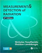 Measurement And Detection Of Radiation by Nicholas Tsoulfanidis, Sheldon Landsberger - Image 1