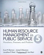 Human Resource Management In Public Service: Paradoxes, Processes, And Problems by Evan M. Berman, James S. Bowman, Jonathan P. West, Montgomery R. Van Wart - Image 1