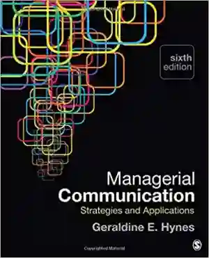 Cover of Managerial Communication: Strategies And Applications by Geraldine E. Hynes, Jennifer R. Veltsos