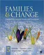 Families And Change: Coping With Stressful Events And Transitions by Christine A. Price Askeland, Kevin R. (Ray) Bush, Sharon J. Price - Image 1
