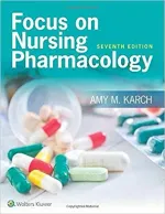 Focus On Nursing Pharmacology by Amy M. Karch, Pamela Lynn - Image 1