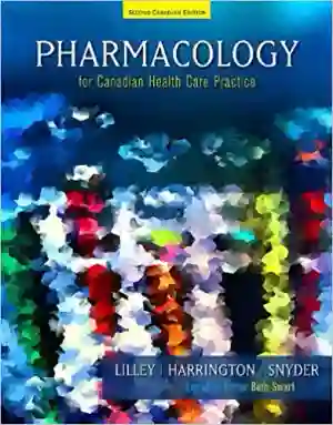 Cover of Pharmacology For Canadian Health Care Practice by Linda Lane Lilley, Scott Harrington, Julie S. Snyder