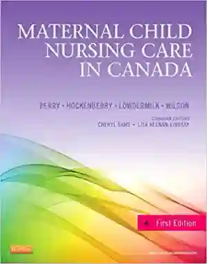 Cover of Maternal Child Nursing Care by Shannon Perry, Marilyn Hockenberry, Kitty Cashion, Kathryn Alden, Ellen Olshansky, Deitra Lowdermilk, David Wilson, Cheryl Sams, Lisa Keenan-Lindsay