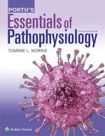 Porth's Essentials Of Pathophysiology by Tommie L. Norris - Image 1