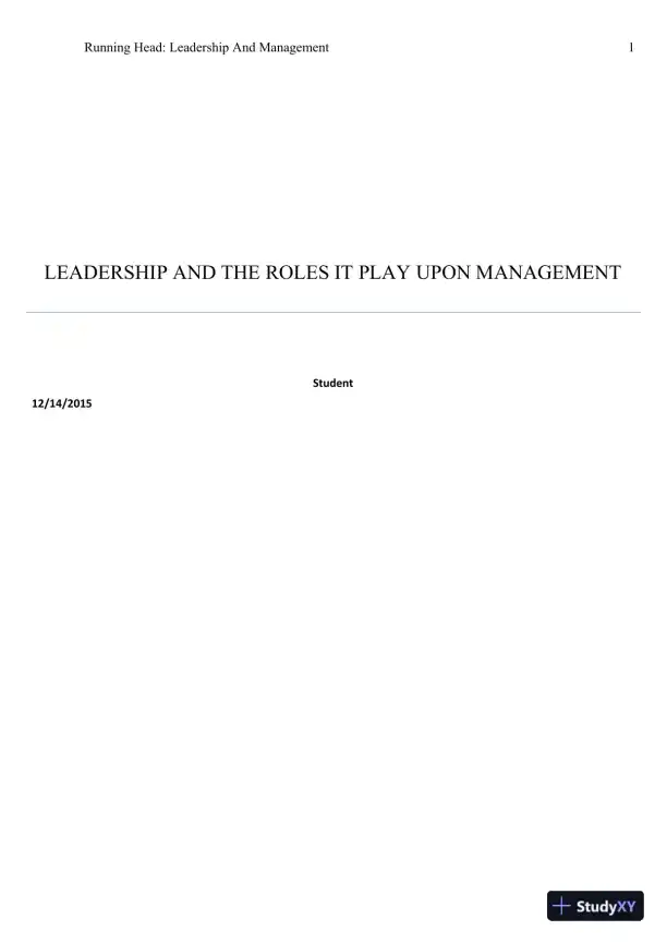 Leadership and the Roles It Play Upon Management - Page 1 preview image