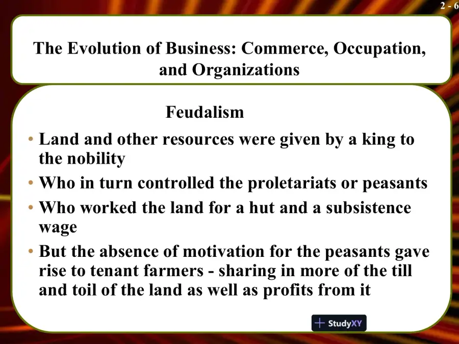 The Evolution Of Business Commerce, Occupation, and Organizations, page 6