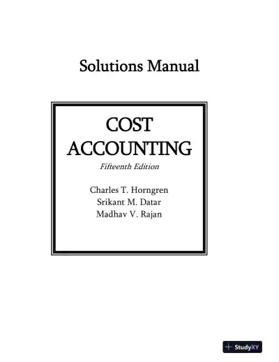 Solution Manual For Cost Accounting, 15th Edition - Page 1 preview image