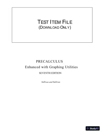 Test Bank for Precalculus Enhanced with Graphing Utilities , 7th Edition - Page 1 preview image