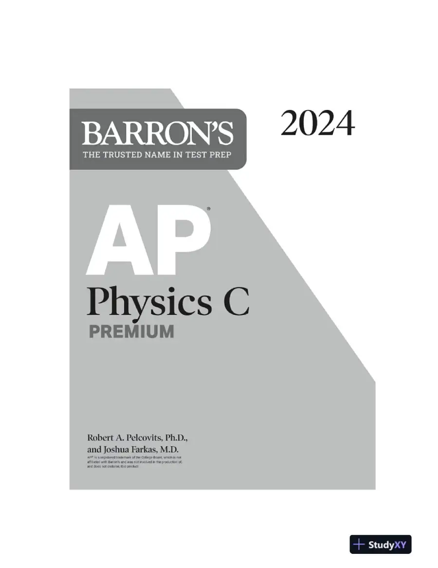 AP Physics C Premium, 2024: 4 Practice Tests + Comprehensive Review (2024), page 3