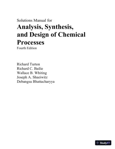 Solution Manual For Analysis, Synthesis And Design Of Chemical Processes, 4th Edition - Page 1 preview image