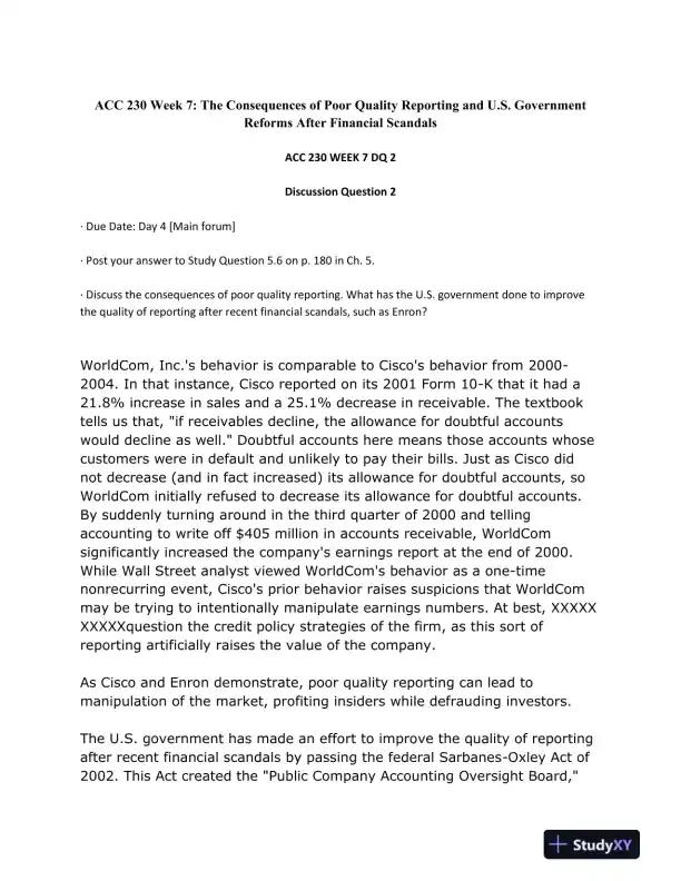 ACC 230 Week 7: The Consequences of Poor Quality Reporting and U.S. Government Reforms After Financial Scandals - Page 1 preview image