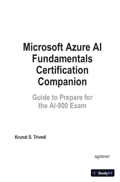 Microsoft Azure AI Fundamentals Certification Companion: AI-900 Exam (2023) - Page 5 preview image