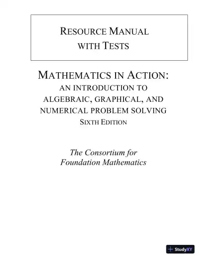 Solution Manual for Mathematics in Action: An Introduction to Algebraic, Graphical, and Numerical Problem Solving, 6th Edition - Page 1 preview image