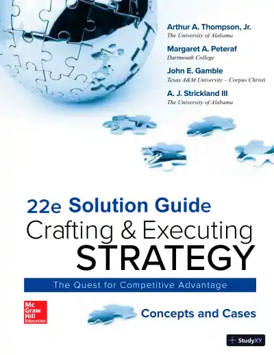 Solution Manual for Crafting and Executing Strategy: Concepts , 22nd Edition - Page 1 preview image