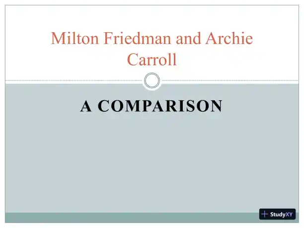 A Comparison Milton Friedman And Archie Carroll - Page 1 preview image