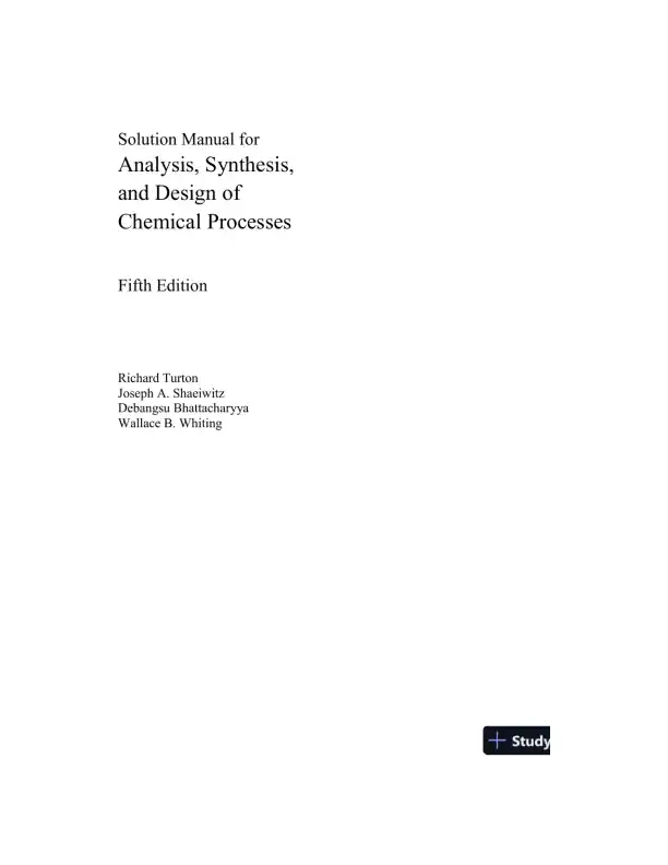 Solution Manual for Analysis, Synthesis, and Design of Chemical Processes, 5th Edition - Page 1 preview image