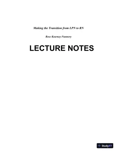 Making The Transition From LPN To RN, 1st Edition Class Notes - Page 1 preview image