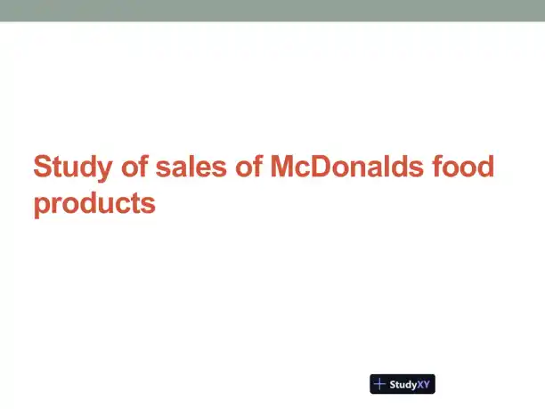 Study Of Sales Of Mcdonald's Food Products - Page 1 preview image