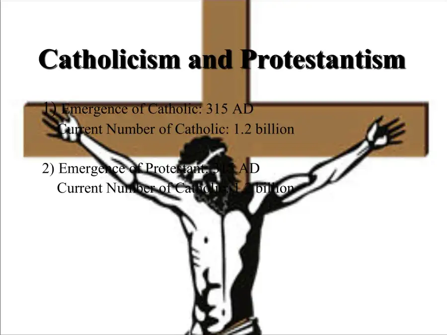 Catholicism Vs Protestantism, page 2