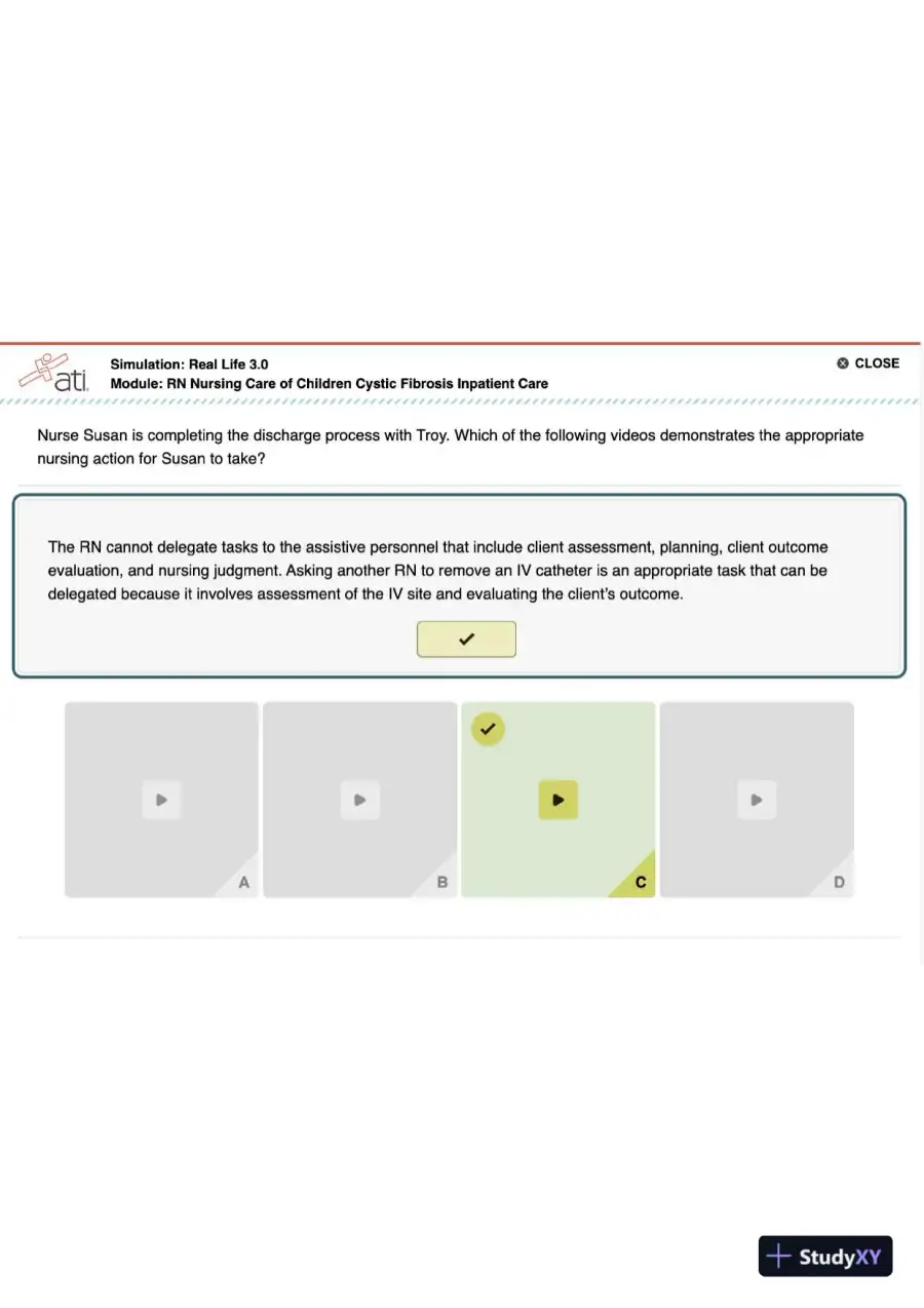 ATI RN Nursing Care Of Children Cystic Fibrosis Inpatient Care Simulation Real Life 4.0 With Answers (14 Solved Questions), page 3