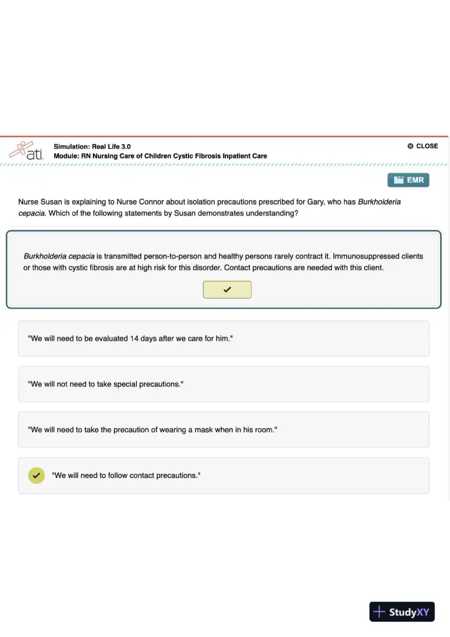 ATI RN Nursing Care Of Children Cystic Fibrosis Inpatient Care Simulation Real Life 4.0 With Answers (14 Solved Questions), page 4