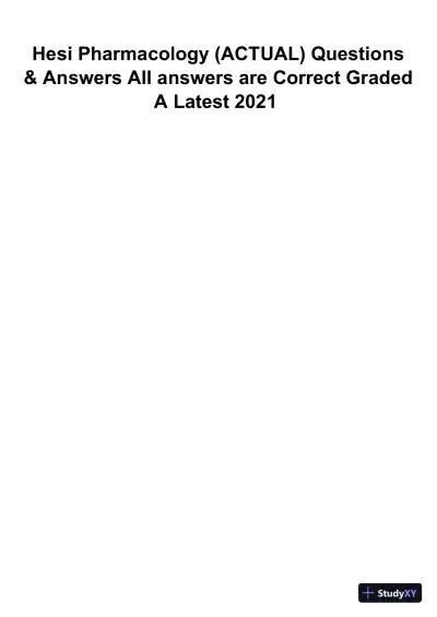 2021 HESI Pharmacology Practice Exam With Answers (72 Solved Questions) - Page 1 preview image