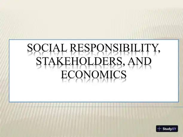 Social Responsibility, Stakeholders, And Economics - Page 1 preview image