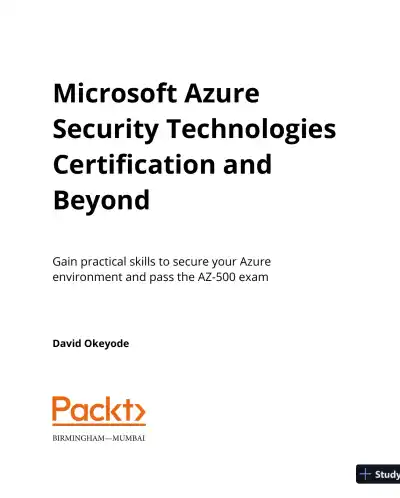 Microsoft Azure Security Technologies Certification and Beyond: AZ-500 exam (2021) - Page 3 preview image