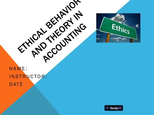 Ethical Behavior And Theory In Accounting - Page 1 preview image