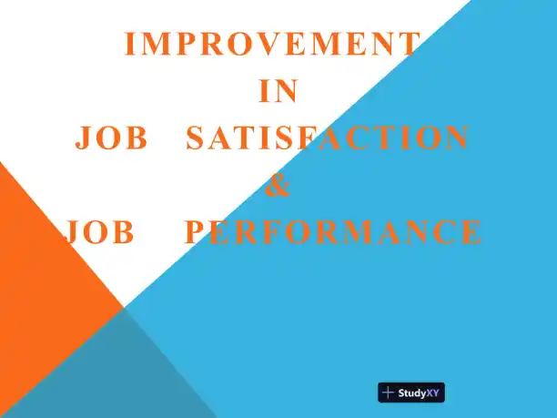 Improvement In Job Satisfaction & Job Performance - Page 1 preview image