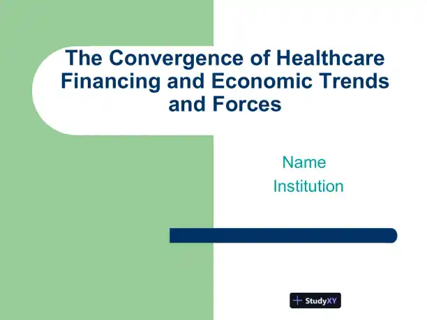 The Convergence Of Healthcare Financing And Economic Trends And Forces 1 - Page 1 preview image