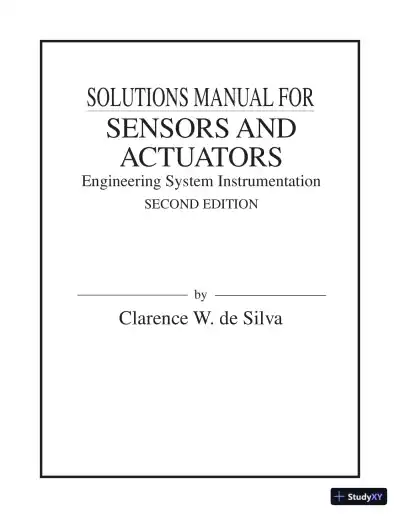 Solution Manual for Sensors and Actuators: Engineering System Instrumentation, 2nd Edition - Page 1 preview image
