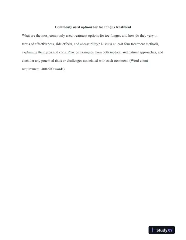 Commonly Used Options for Toe Fungus Treatment - Page 1 preview image