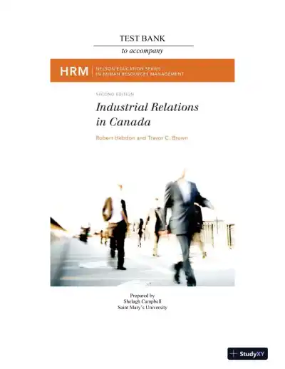 Industrial Relations In Canada, Second Edition Test Bank - Page 1 preview image