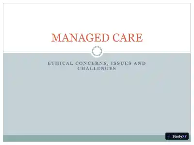 Ethical Concerns, Issues, And Challenges - Managed Care - Page 1 preview image