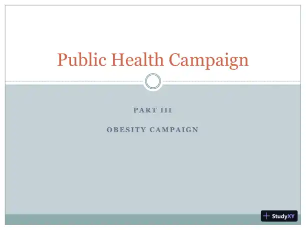 PART III Obesity Campaign: Public Health Campaign - Page 1 preview image