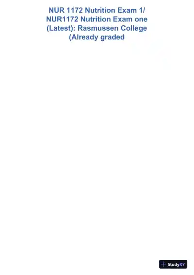 NUR1172 Nutrition Practice Exam With Answers (63 Solved Questions) - Page 1 preview image