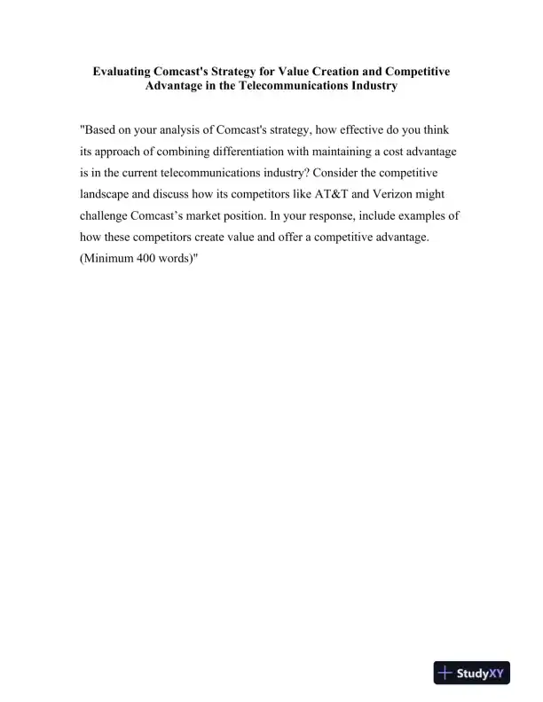 Evaluating Comcast's Strategy for Value Creation and Competitive Advantage in the Telecommunications Industry - Page 1 preview image