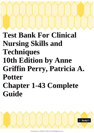 Test Bank for Clinical Nursing Skills and Techniques, 10th Edition (Chapters 1-43) - Page 1 preview image