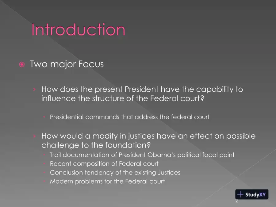Modern Confronts To The Foundation: Potential Presidential Impact On Federal Court, page 3