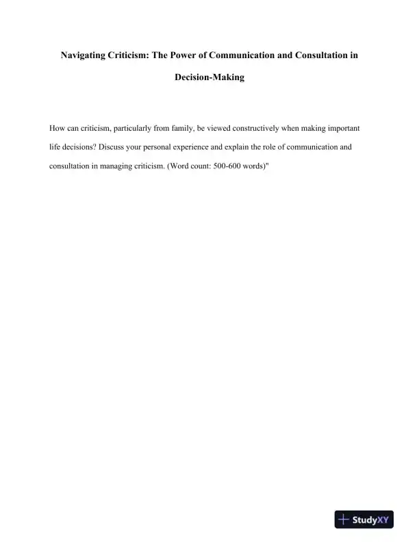 Navigating Criticism: The Power of Communication and Consultation in Decision-Making - Page 1 preview image